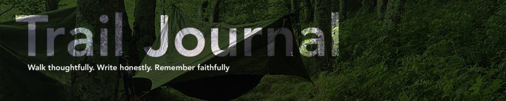 Eremos | Trail Journal | Walk thoughtfully. Write honestly. Remember Faithfully.